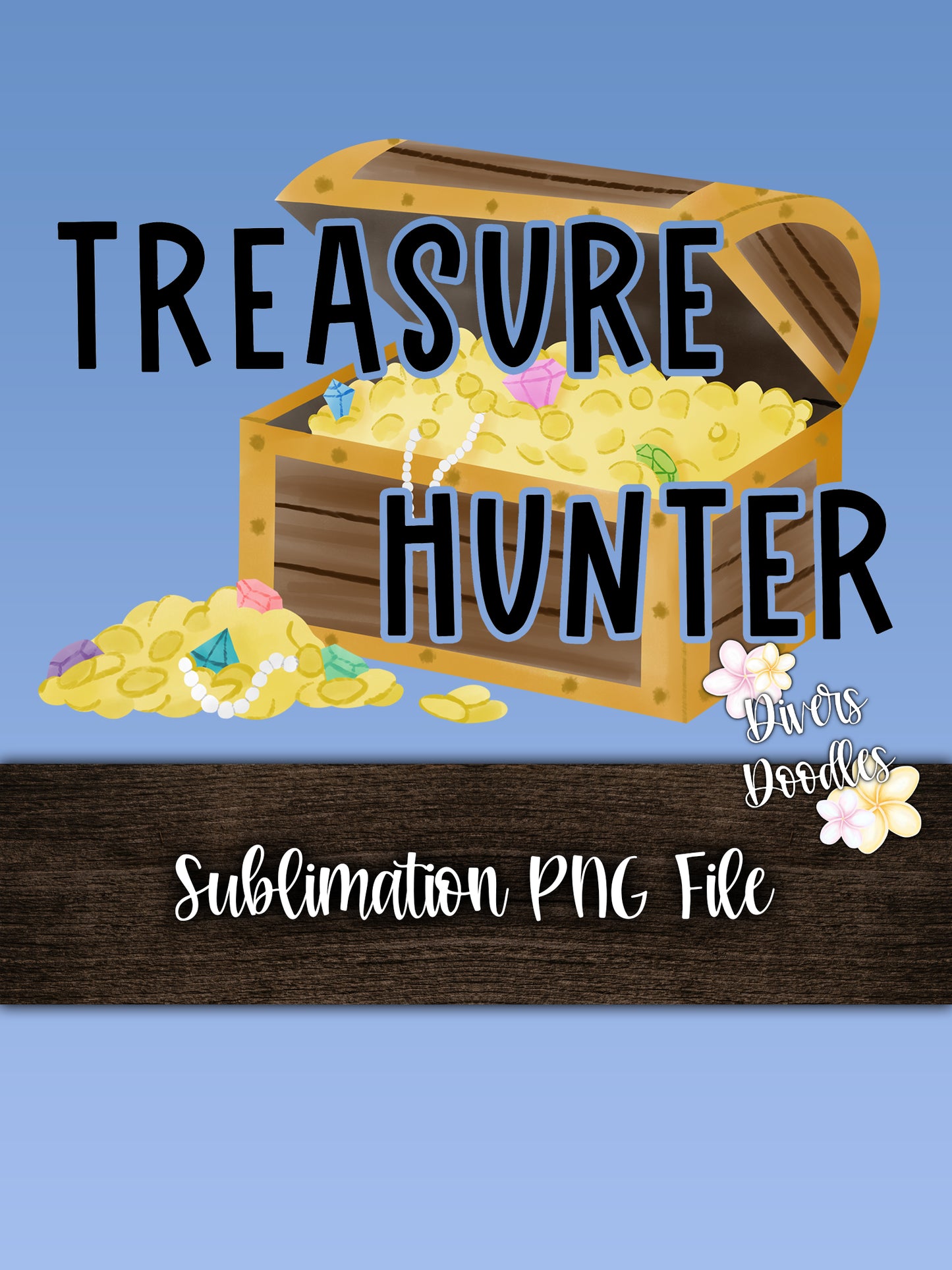 Treasure Hunter PNG, Treasure Chest Clipart for Boys, Pirates PNG for Sublimation, Transparent Background PNG, Sublimation Design Download